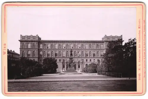 Fotografie Römmler & Jonas, Dresden, Ansicht Wien, die K. K. Akademie der bildenden Künste