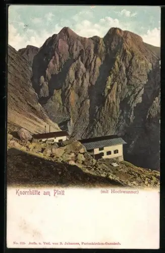 AK Knorrhütte, Berghütte am Platt mit Hochwanner