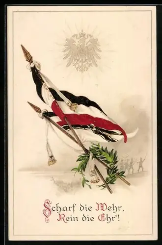 Künstler-AK Scharf die Wehr, Rein die Ehr`!, Reichsfahnen