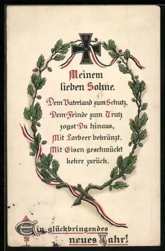 AK Eisernes Kreuz, Lorbeerkranz, Reichsfarben, Meinem lieben Sohne, dem Vaterland zum Schutz, dem Feinde zum Trutz...