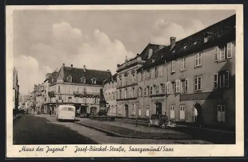 AK Saargemünd, Haus der Jugend, Josef-Bürckel-Strasse