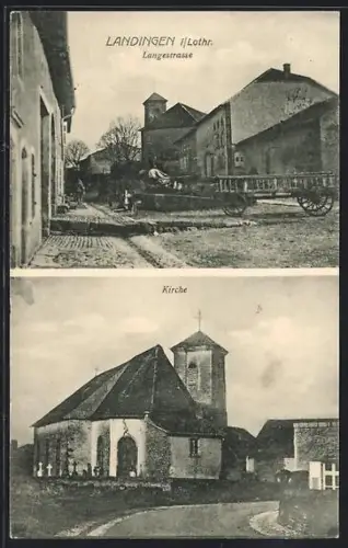 AK Landingen /Lothr., Kirche mit Strasse, Ortspartie mit Leiterwagen u. Kirche