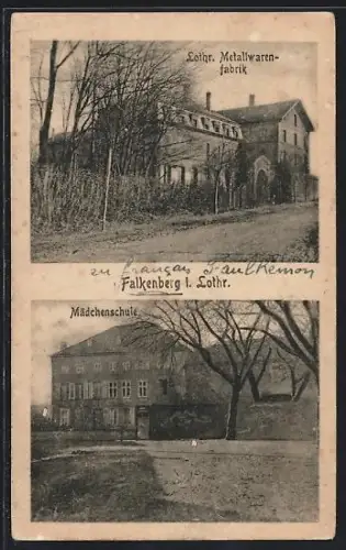 AK Falkenberg i. Lothr., Mädchenschule, Lothr. Metallwarenfabrik