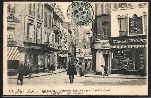AK Le Mans, Carrefour Saint-Nicolas et Rue Marchande