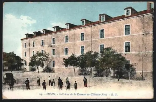 AK Oran, Intérieur de la Caserne de Château-Neuf