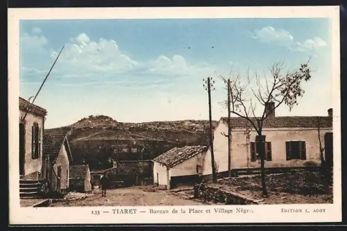 AK Tiaret, Bureau de la Place et Village Nègre