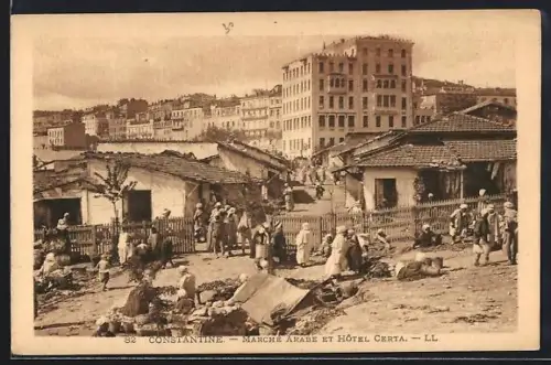 AK Constantine, Marché Arabe et Hotel Certa