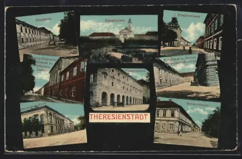 AK Theresienstadt, Zeughaus, Paradeplatz, Pragerstrasse, Hauptwache, Kaiserstrasse, Deutsches Haus