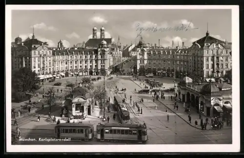 AK München, Karlsplatzrondell, Strassenbahn