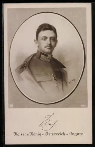 AK Kaiser Karl I. von Österreich und Ungarn, Porträt