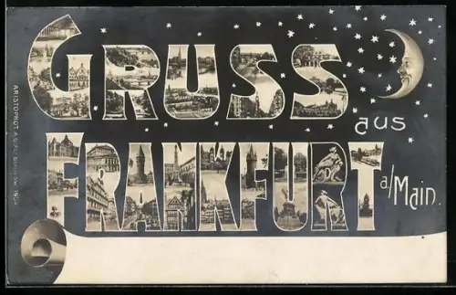 Grusskarten-AK Frankfurt / Main, Verschiedene Stadtansichten im Schriftzug Gruss aus Frankfurt