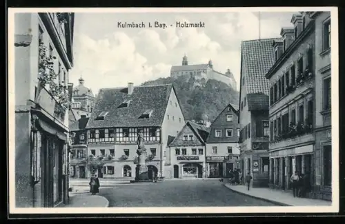 AK Kulmbach i. Bay., Holzmarkt