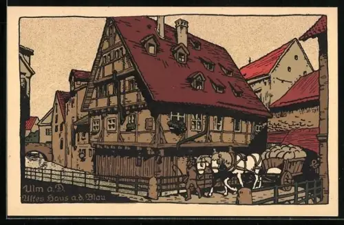 Steindruck-AK Ulm a. D., Altes Haus a. d. Blau