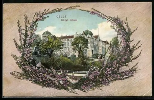 Grusskarten-AK Celle, Königliches Schloss mit Zweigen