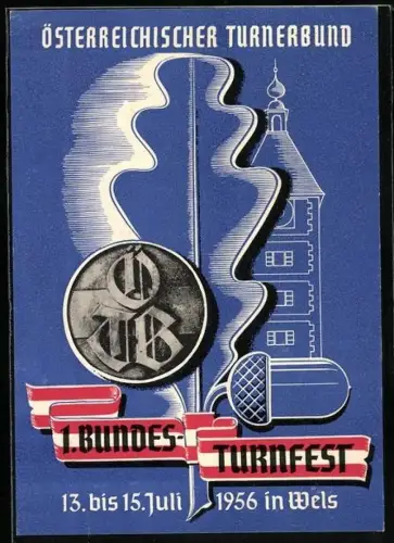 AK Wels, 1. Bundes-Turnfest im Juli 1956, Österreichischer Turnerbund, Eichenlaub, Turm