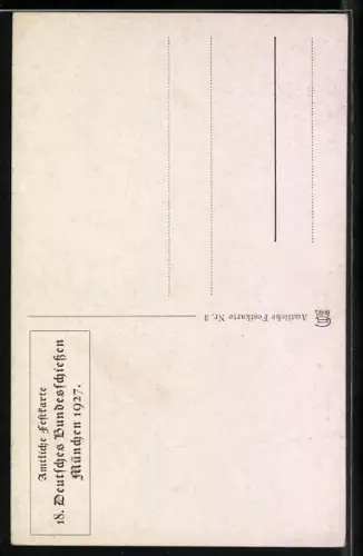 Künstler-AK sign. W. Habermeyer: München, 18. Deutsches Bundesschiessen 1927