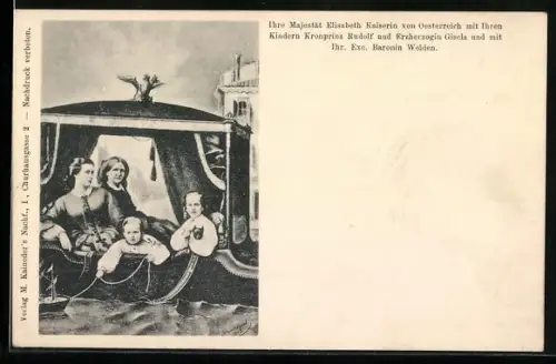 AK Kaiserin Elisabeth (Sissi) von Österreich mit ihren Kindern
