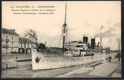 AK St-Nazaire, Le Charles-Roux, Nouveau Paquebot à Turbines de la Compagnie Générale Transatlantique