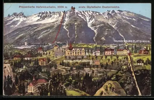 AK Maria-Brunn, Hotel Maria-Brunn und Hungerburg-Plato mit projektierter Hafelekarbahn