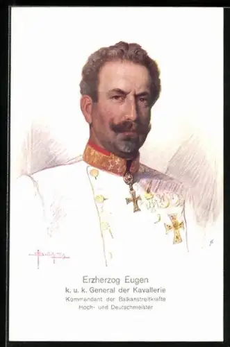 AK Erzherzog Eugen, General der Kavallerie, Kommandant der Balkanstreitkräfte