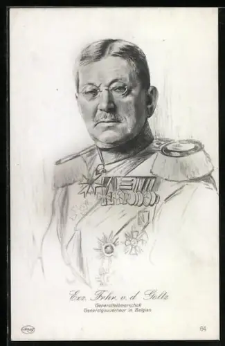 AK Heerführer Exz. Frhr. v. d. Goltz, Generalfeldmarschall, Generalgouverneur in Belgien, Heerführer