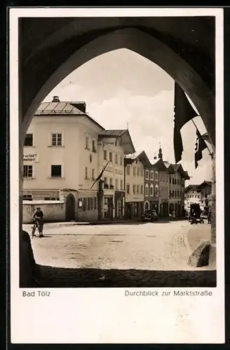 AK Bad Tölz, Durchblick zur Marktstrasse