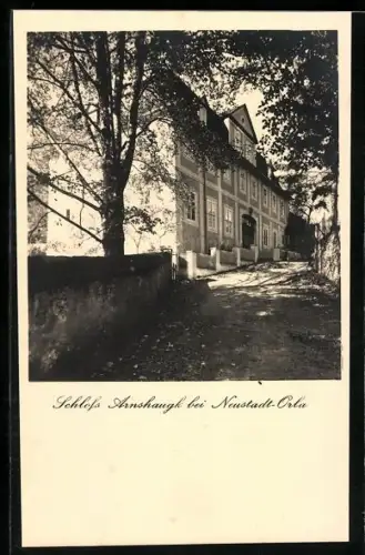 AK Neustadt-Orla, Schloss Arnshaugk