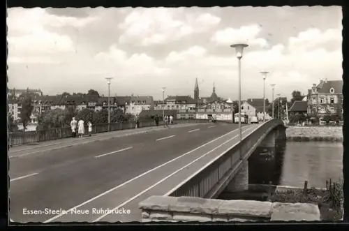 AK Essen-Steele, Neue Ruhrbrücke