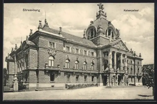 AK Strassburg, Kaiserpalast