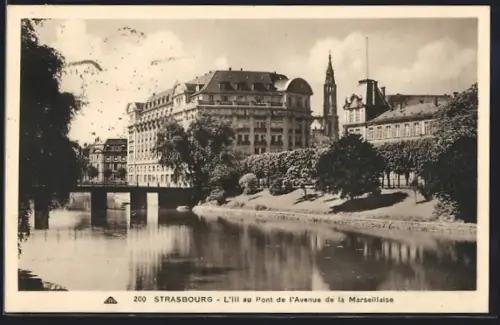 AK Strasbourg, L`Ill au Pont de l`Avenue de la Marseillaise