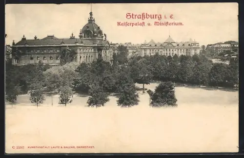 AK Strassburg i. E., Kaiserpalast und Ministerium