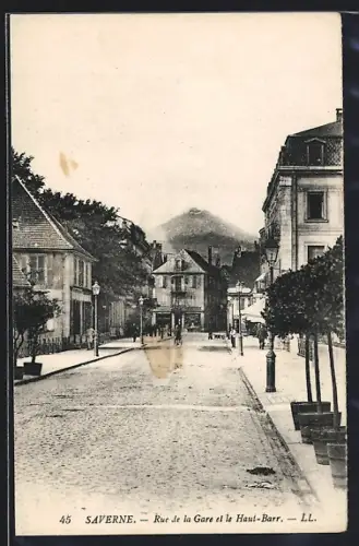 AK Saverne, Rue de la Gare et le Haut-Barr
