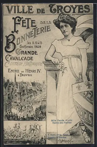 AK Troyes, Fête de la Bonneterie 1909, Cavalcade et portrait de Mille Renée Künz, Reine des Reines