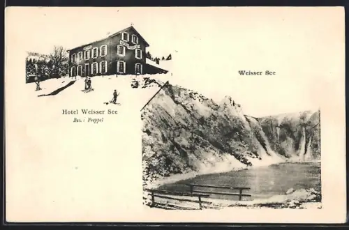 AK Weisser See, Hôtel Weisser See, Prop. Freppel, et vue du lac en hiver