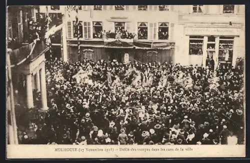 AK Mulhouse, Défilé des troupes dans les rues de la ville