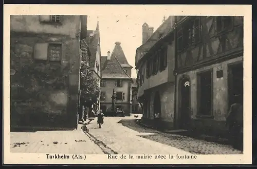 AK Turckheim /Als., Rue de la mairie avec la fontaine