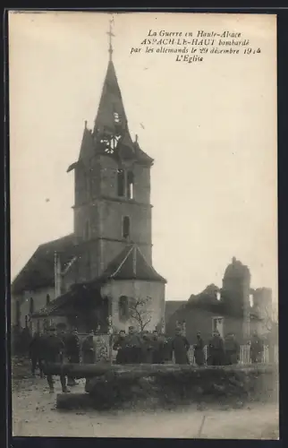AK Aspach-le-Haut, L`église bombardée le 29 décembre 1914 par les Allemands
