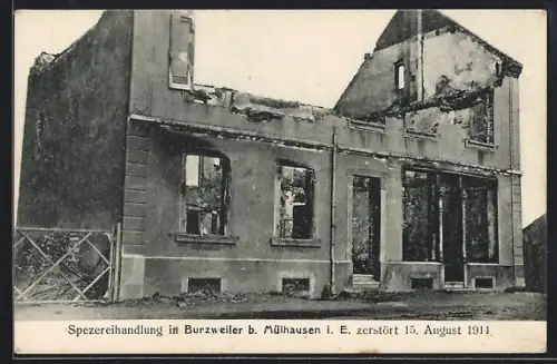 AK Burzweiler près Mülhausen, Épicerie détruite le 15 août 1914