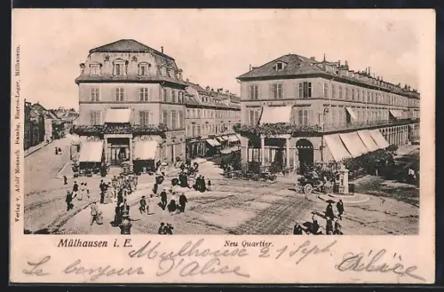 AK Mülhausen i. E., Neu Quartier