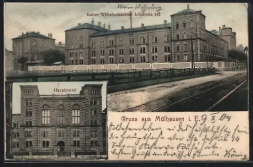 AK Mülhausen i. E., Kaiser Wilhelmkaserne Infanterie 112, Hauptportal