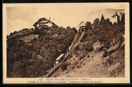 AK Saint Hilaire-du-Touvet, Arrivée du Funiculaire, Le Chalet, L`Eglise