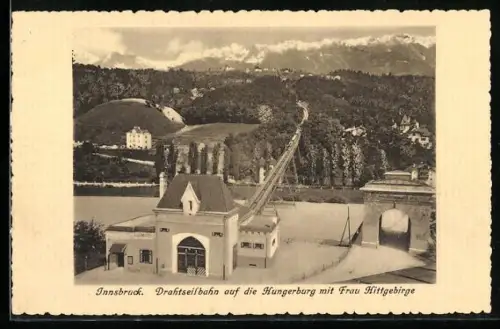 AK Hungerburgbahn /Innsbruck, Drahtseilbahn mit Frau Hittgebirge