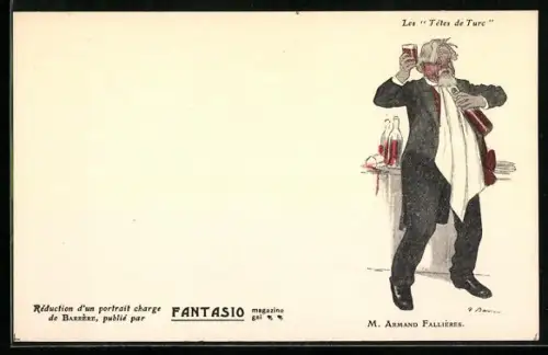 AK Les Tets de Turc, M. Armand Fallieres trinkt Wein, Karikatur