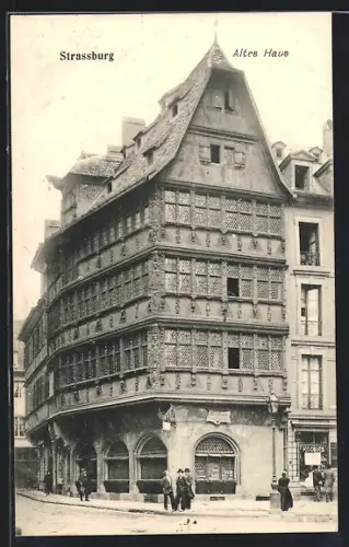 AK Strassburg, Altes Haus