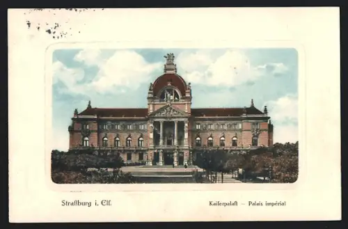 AK Strassburg i. Els., Palais impérial