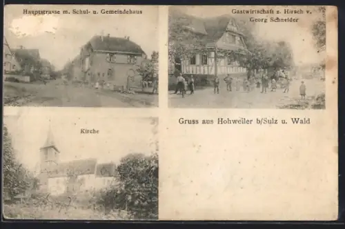 AK Hohweiler b. Sulz, Gasthaus z. Hirsch v. Georg Schneider, Hauptstrasse mit Schul- und Gemeindehaus