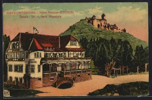 AK Hohkoenigsbourg, Hôtel-Pension Schanzel et château sur la colline