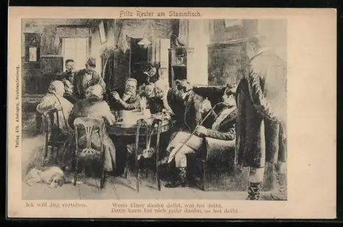Künstler-AK Fritz Reuter am Stammtisch, Ick will Jug vertellen