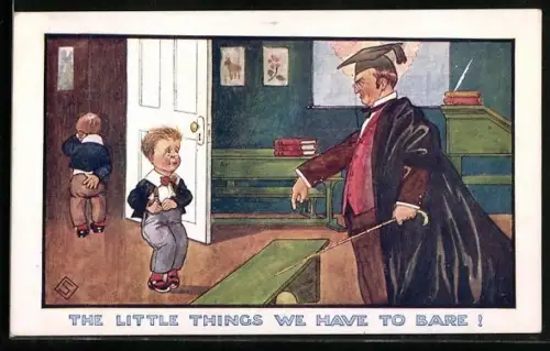 Künstler-AK Lehrer mit Stock droht einem Jungen, The little things we have to bare