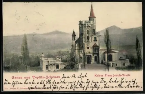 AK Teplitz-Schönau, Kaiser Franz Josefs-Warte